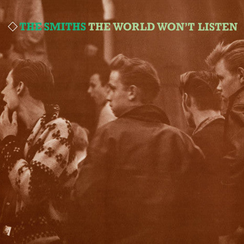 The Smiths - The World Won't Listen