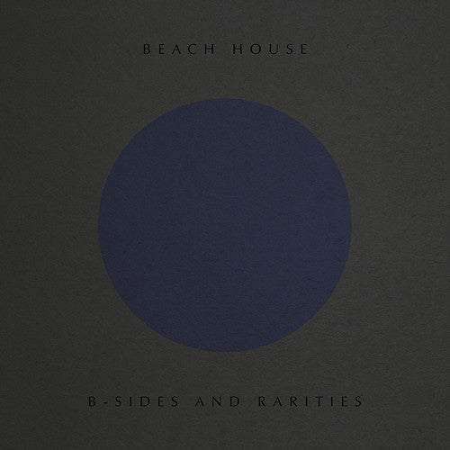 Beach House - B-Sides and Rarities