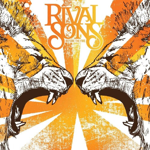 Rival Sons - Before The Fire (Orange Translucent Vinyl)
