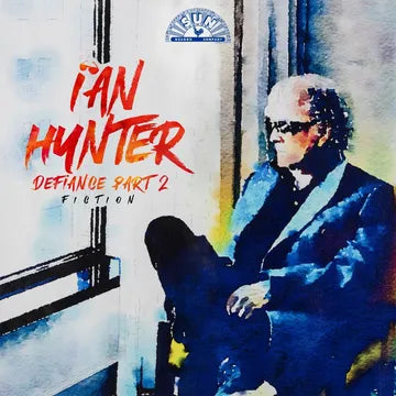 Ian Hunter - Defiance Part 2: Fiction (Deluxe Edition) (RSD24)