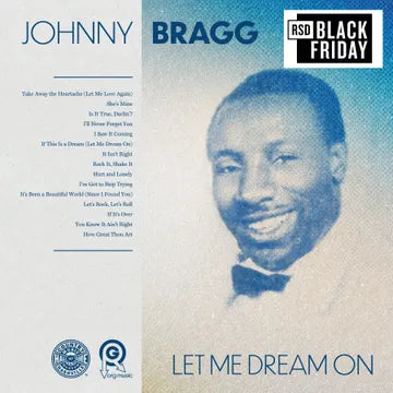 Johnny Bragg - Let Me Dream (BFRSD24)