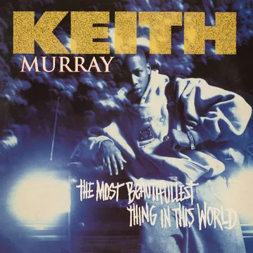 Keith Murray - The Most Beautifullest Thing In This World: 30th Anniversary Edition (BFRSD24)