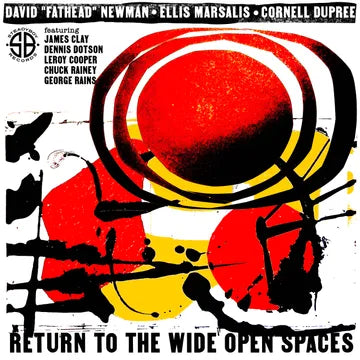 David Fathead Newman &amp; Ellis Marsalis &amp; Cornell Dupree - Return to the Wide Open Spaces (RSD25)