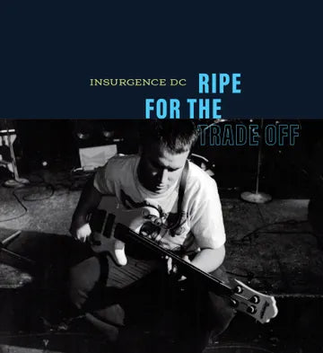 Insurgence DC - Ripe For The Trade-Of (30th Anniversary) (RSD25)