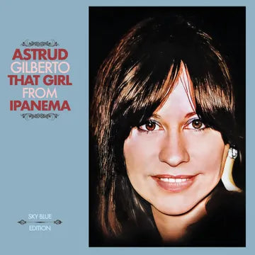 Astrud Gilberto - That Girl From Ipanema (RSD25)