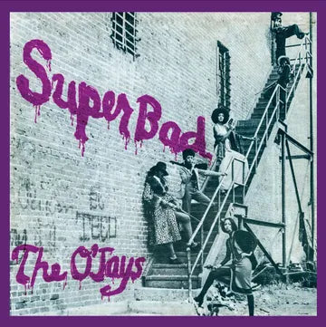 The O&#39;Jays - Super Bad (RSD25)
