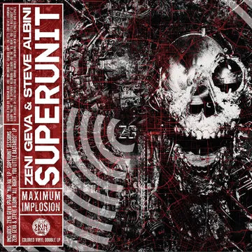 Zeni Geva &amp; Steve Albini - Superunit: Maximum Implosion (RSD26)