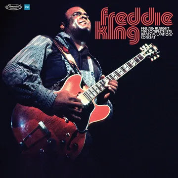 Freddie King - Feelin' Alright: The Complete 1975 Nancy Pulsations Concert (RSD26)