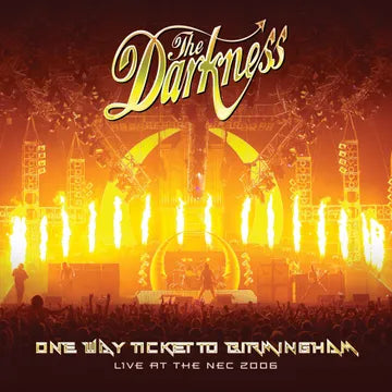 The Darkness - One Way Ticket To Birmingham (Live at the NEC) (RSD26)