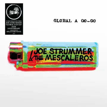 Joe Strummer &amp; The Mescaleros - Global A Go-Go (RSD26)