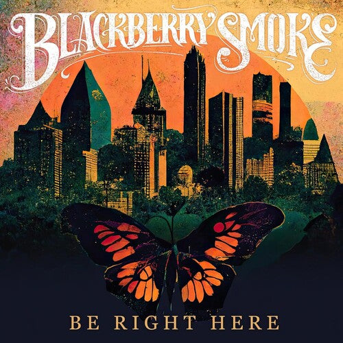 Blackberry Smoke - Be Right Here (Black Vinyl)