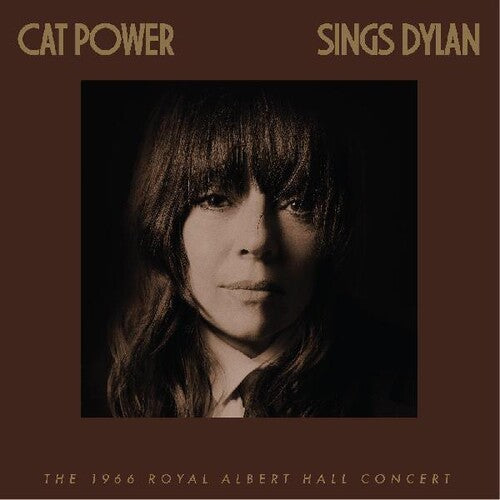 Cat Power - Sings Dylan: The 1966 Royal Albert Hall Concert