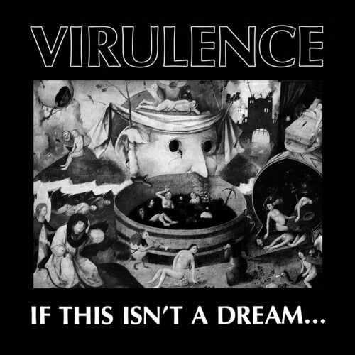 Virulence - If This Isn't A Dream… (BFRSD23)