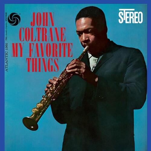 John Coltrane - My Favorite Things (Analogue Productions 180-gram 45 RPM 2xLP)
