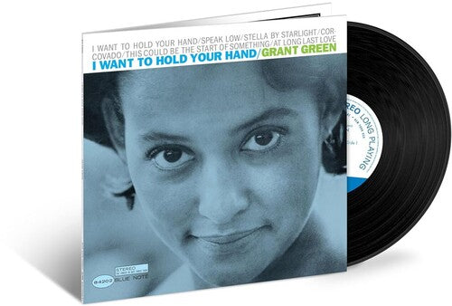 Grant Green - I Want To Hold Your Hand (Blue Note Tone Poet Series)