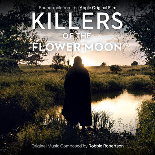 Robbie Robertson -  Killers of the Flower Moon (Soundtrack from the Apple Original Film)