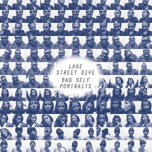 Lake Street Dive - Bad Self Portraits (Bonus Tracks - Blue Vinyl - Remastered)