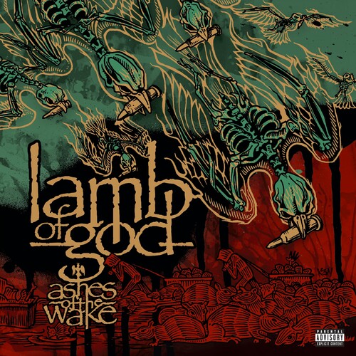 Lamb Of God - Ashes Of Wake (Deluxe Anniversary Edition)