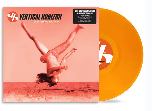 Vertical Horizon - Everything You Want (25th Anniversary Clear Orange Vinyl)