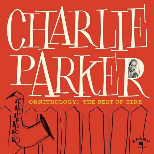 Charlie Parker - Orinthology: The Best Of Bird