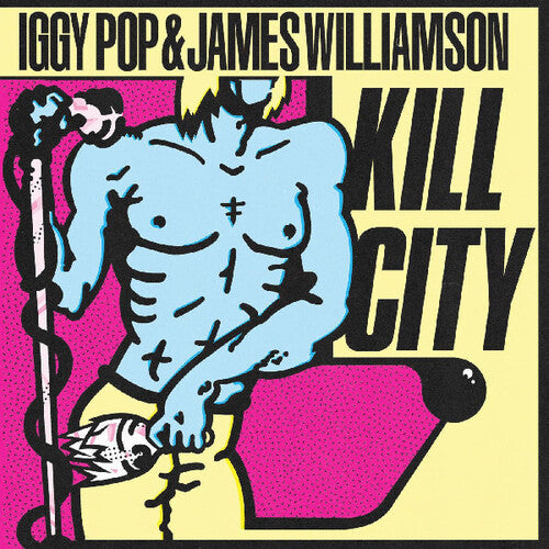 Iggy Pop & James Williamson - Kill City (Clear Blue Vinyl)