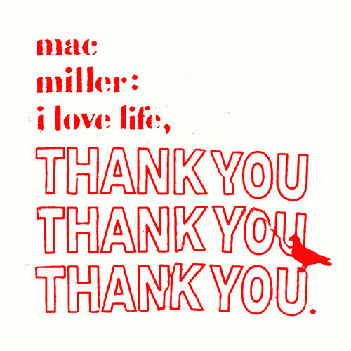 Mac Miller - I Love Life (Clear Vinyl)