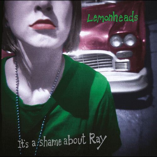 Lemonheads - It's a Shame About Ray (30th Anniversary Edition - Green Vinyl)
