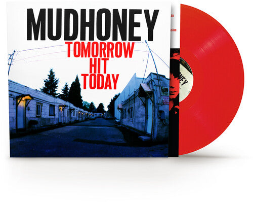 Mudhoney - Tomorrow Hit Today (Rocktober '26 Red Vinyl)