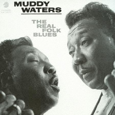 Muddy Waters - The Real Folk Blues (Mono) (Chess Records 75 Acoustic Sounds Series)