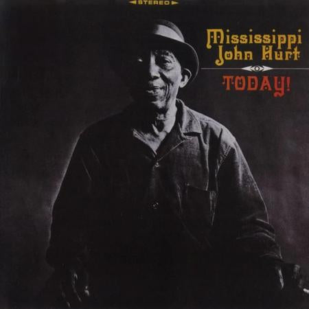 Mississippi John Hurt - Today! (Acoustic Sounds Series 180 Gram)