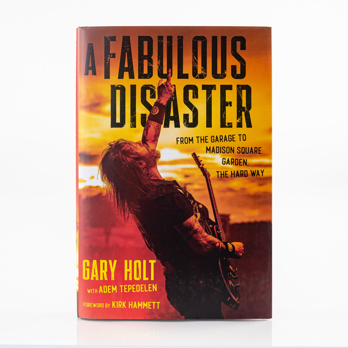 Gary Holt - A Fabulous Disaster Signed Hardcover Book with Signed Event Poster and Bookmark