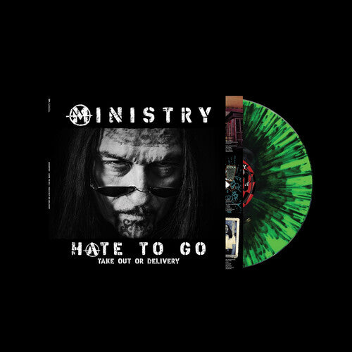 Ministry - Hate To Go, Takeout Or Delivery (Black &amp; Green Splatter Vinyl)