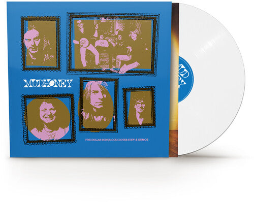 Mudhoney - Five Dollar Bob's Mock Cooter Stew &amp; Demos (Rocktober '26, White Vinyl)