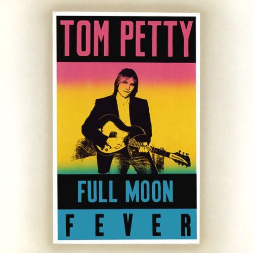 Tom Petty - Full Moon Fever