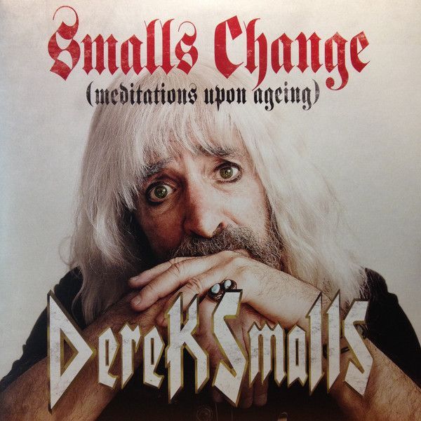 Derek Smalls - Smalls Change