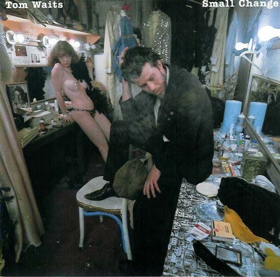 Tom Waits - Small Change