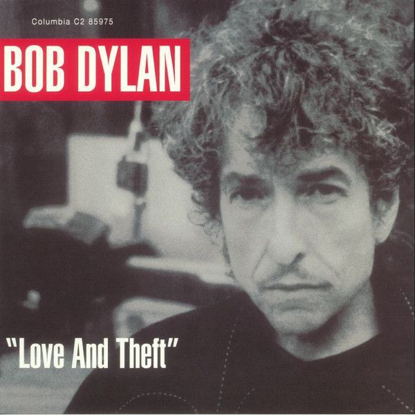 Bob Dylan - Love & Theft