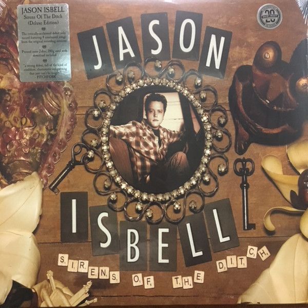 Jason Isbell - Sirens Of The Ditch