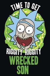 Rick & Morty - Time To Get Wrecked - 24"x36" Poster