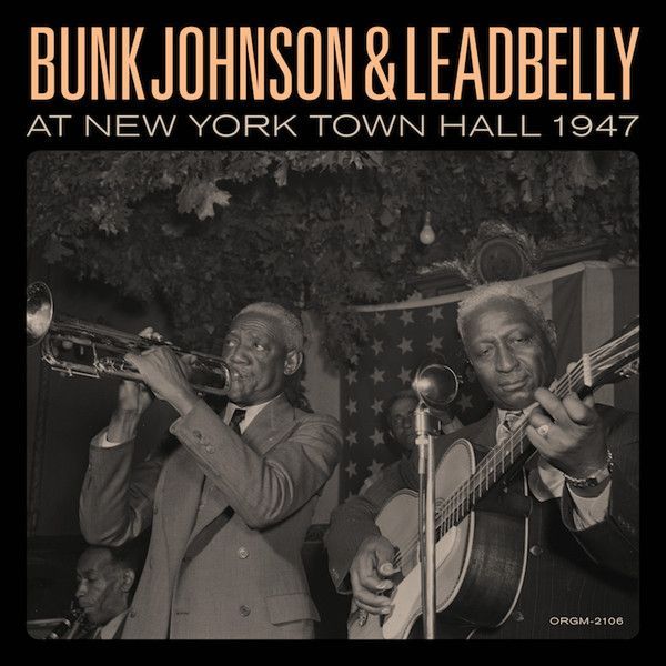Bunk Johnson/Leadbelly - At New
