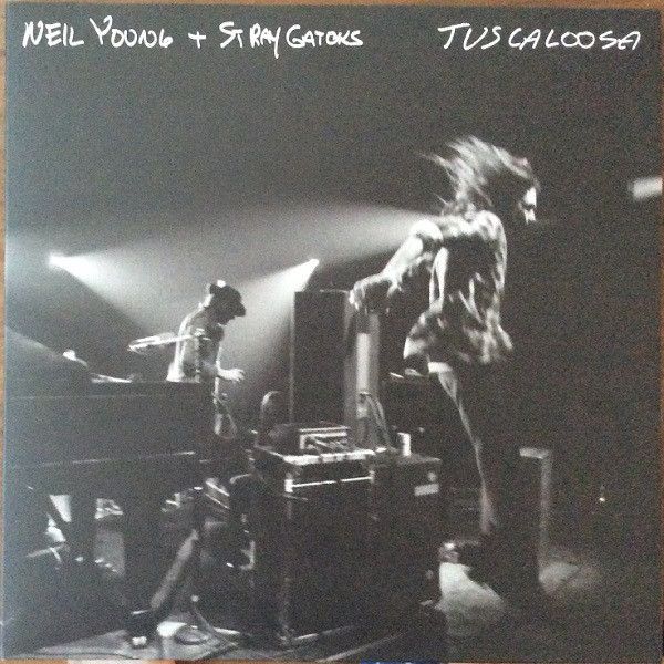 Neil Young - Tuscaloosa