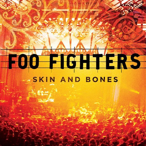 Foo Fighters - Skin & Bones