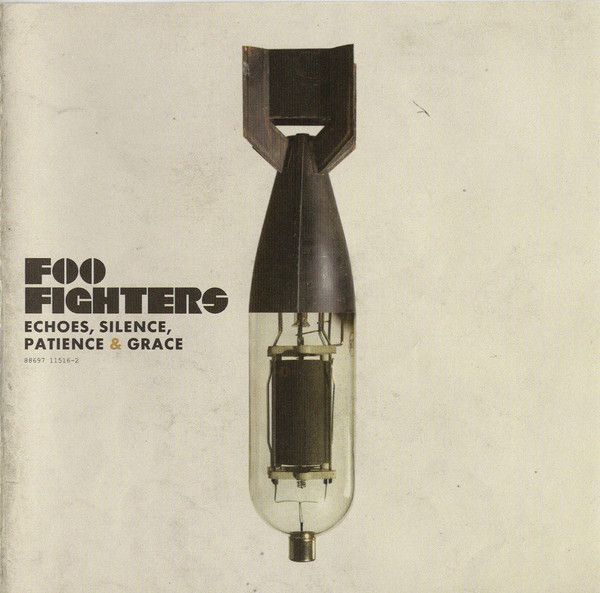 Foo Fighters - Echoes, Silence, Patience & Grace