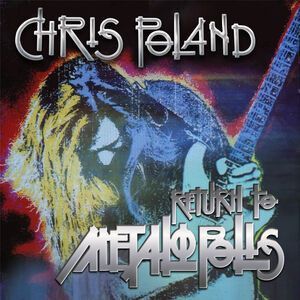 Chris Poland - Return To Metalop