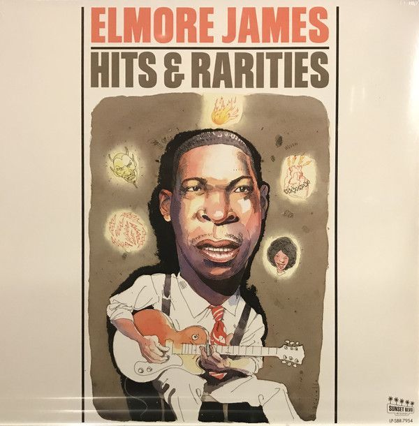 Elmore James - Hits &amp; Rarities