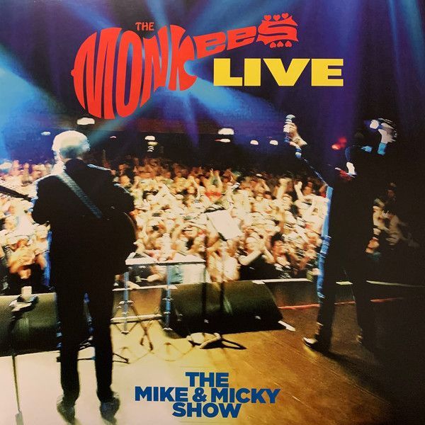 Monkees - Live: The Mike and Micky Show