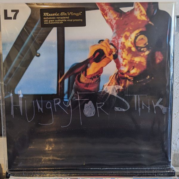 L7 - Hungry For Stink