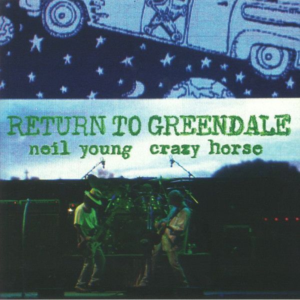 Neil Young - Return To Greendale