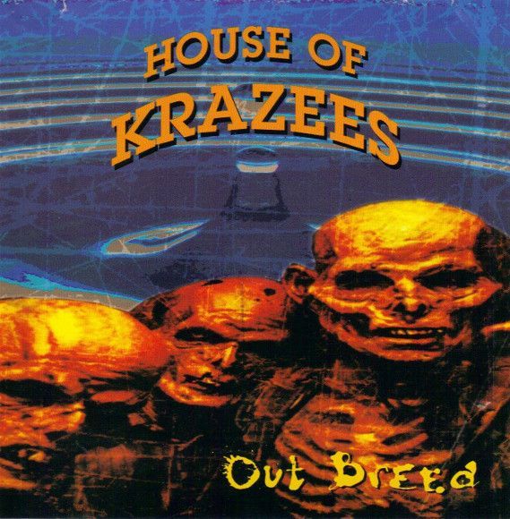 House Of Krazees - Out Breed