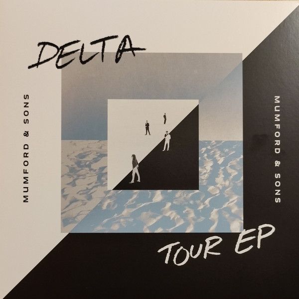 Mumford &amp; Sons - Delta Tour EP